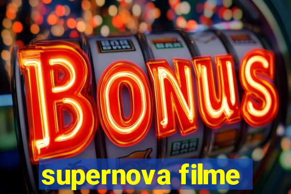 supernova filme